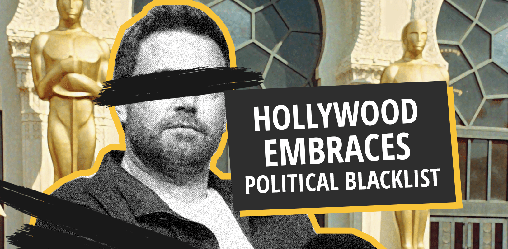 Hollywood Embraces Political Blacklist Actors Are Idiots